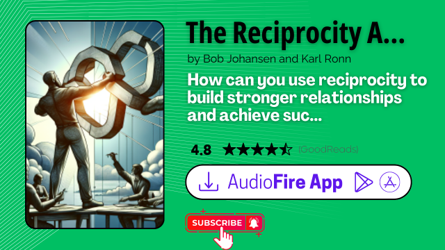 The Reciprocity Advantage by Bob Johansen and Karl Ronn