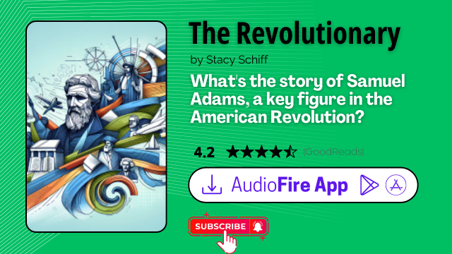 The Revolutionary by Stacy Schiff