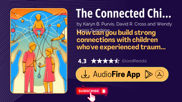 The Connected Child by Karyn B. Purvis