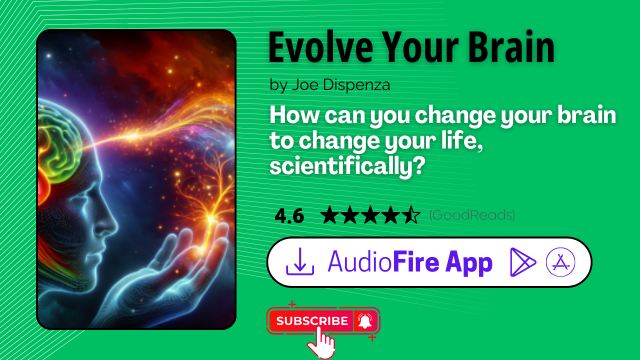 Evolve Your Brain by Joe Dispenza
