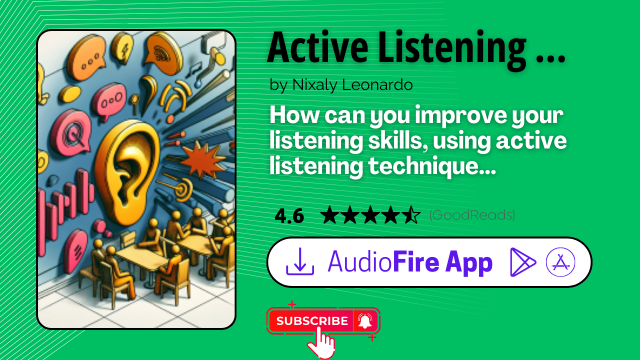 Active Listening Techniques by Nixaly Leonardo