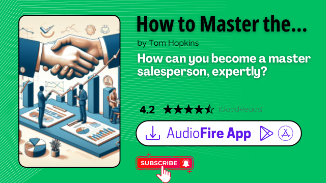 How to Master the Art of Selling by Tom Hopkins