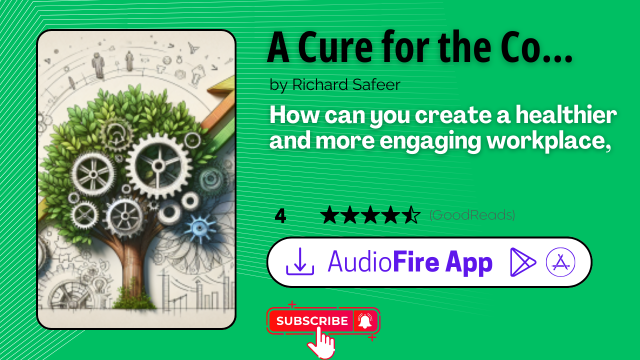 A Cure for the Common Company by Richard Safeer