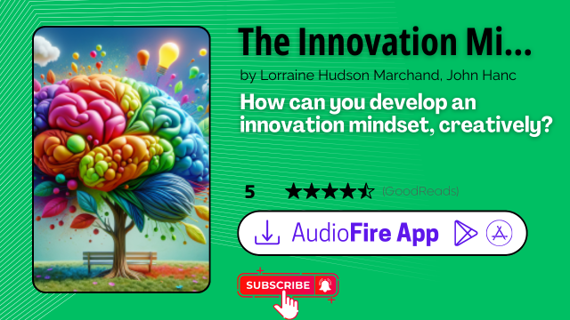 The Innovation Mindset by Lorraine Hudson Marchand