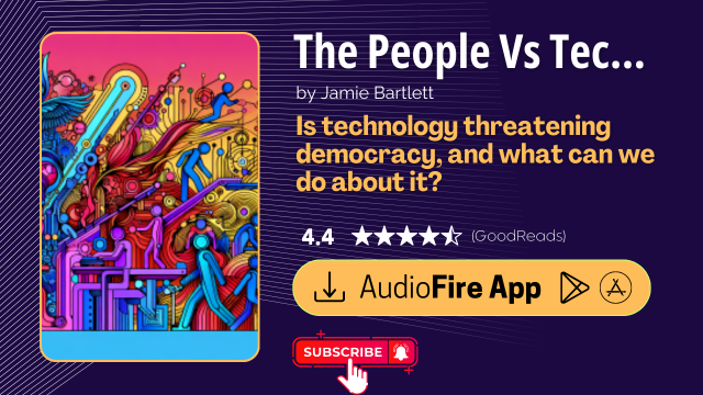 The People Vs Tech by Jamie Bartlett