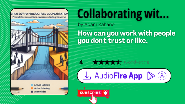Collaborating with the Enemy by Adam Kahane