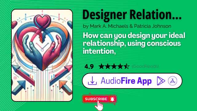 Designer Relationships by Mark A. Michaels & Patricia Johnson