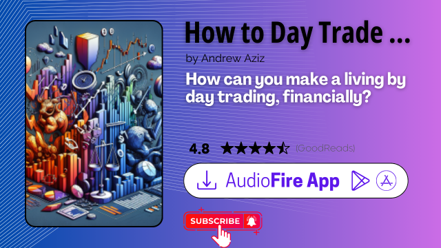 How to Day Trade for a Living by Andrew Aziz