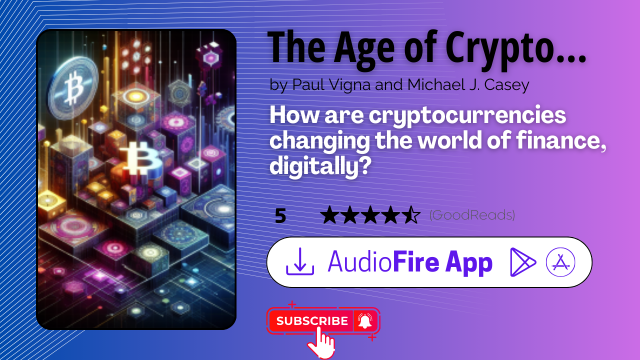 The Age of Cryptocurrency by Paul Vigna and Michael J. Casey