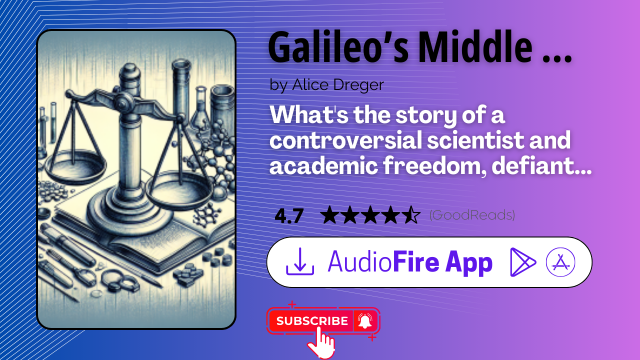 Galileo’s Middle Finger by Alice Dreger