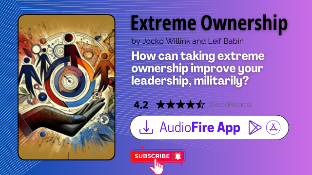 Extreme Ownership by Jocko Willink and Leif Babin