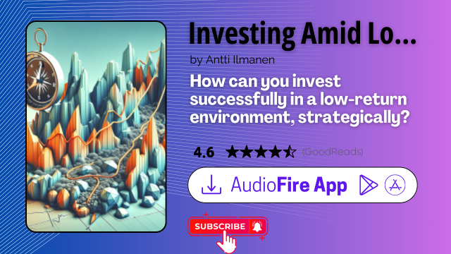 Investing Amid Low Expected Returns by Antti Ilmanen