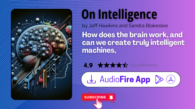 On Intelligence by Jeff Hawkins and Sandra Blakeslee