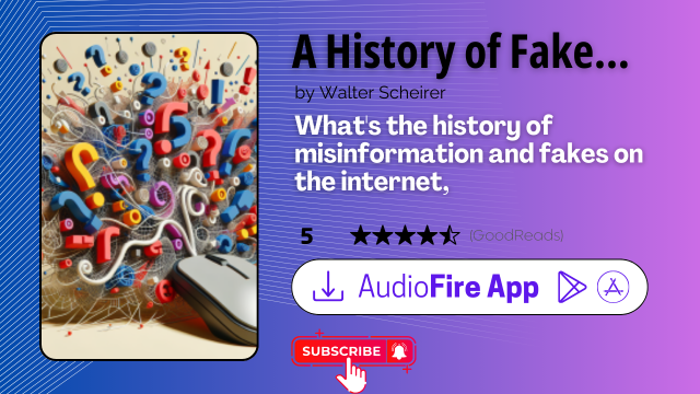 A History of Fake Things on the Internet by Walter Scheirer