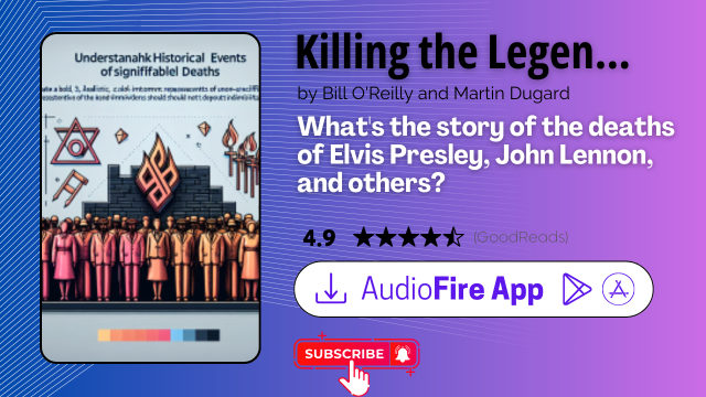 Killing the Legends by Bill O'Reilly and Martin Dugard