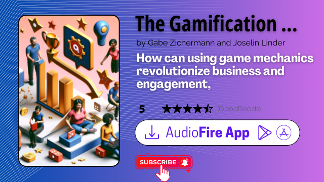 The Gamification Revolution by Gabe Zichermann and Joselin Linder