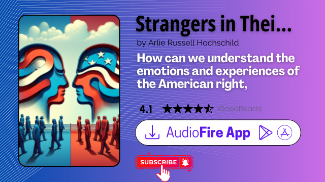Strangers in Their Own Land by Arlie Russell Hochschild