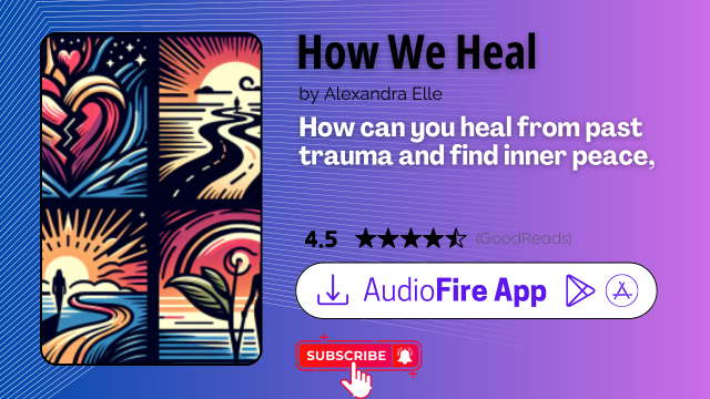 How We Heal by Alexandra Elle