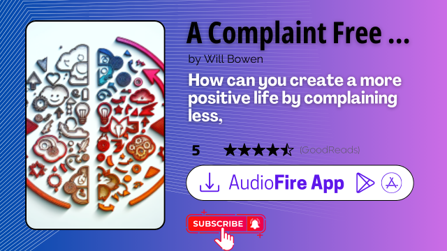 A Complaint Free World by Will Bowen