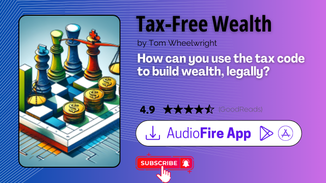 Tax-Free Wealth by Tom Wheelwright