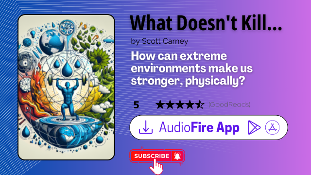 What Doesn't Kill Us by Scott Carney
