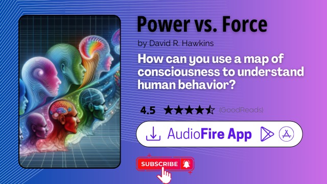 Power vs. Force by David R. Hawkins