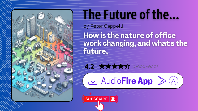 The Future of the Office by Peter Cappelli