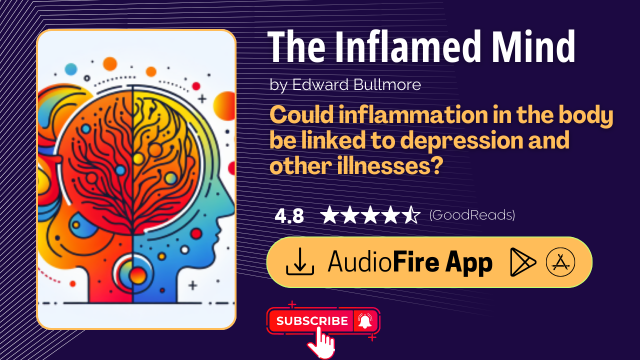 The Inflamed Mind by Edward Bullmore