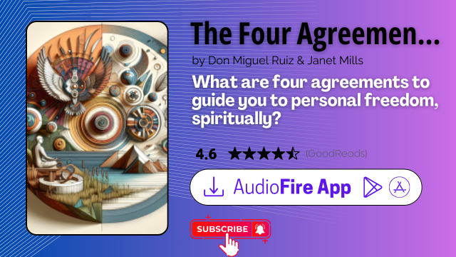 The Four Agreements by Don Miguel Ruiz & Janet Mills