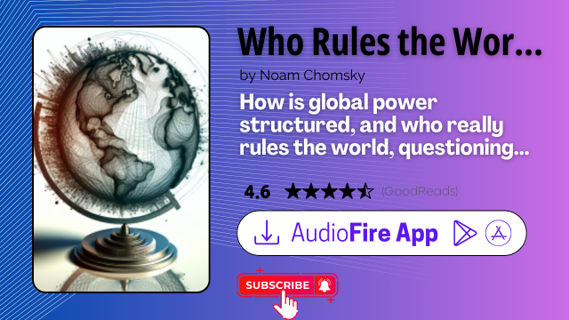Who Rules the World? by Noam Chomsky