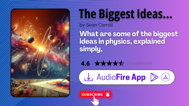The Biggest Ideas in the Universe by Sean Carroll