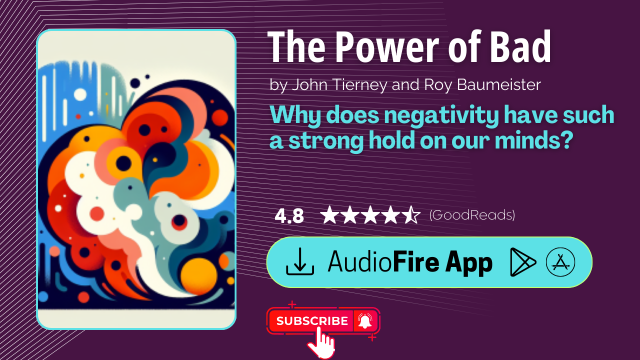 The Power of Bad by John Tierney and Roy Baumeister