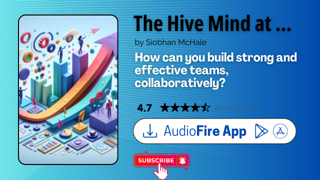 The Hive Mind at Work by Siobhan McHale
