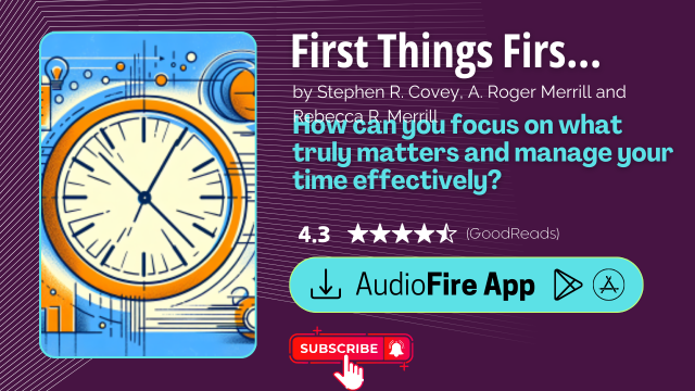 First Things First by Stephen R. Covey