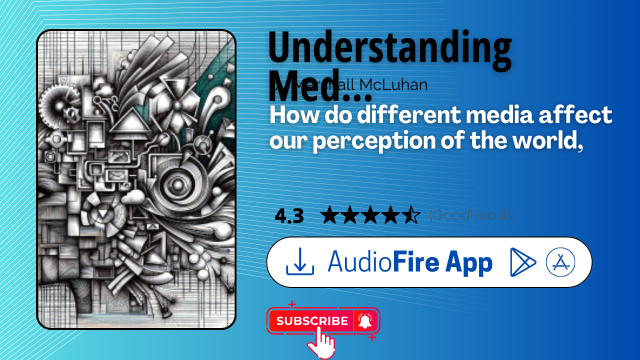 Understanding Media by Marshall McLuhan
