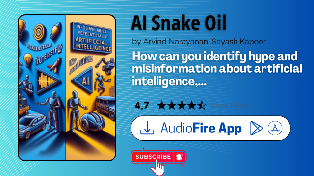 AI Snake Oil by Arvind Narayanan