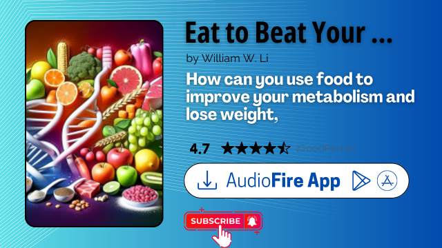 Eat to Beat Your Diet by William W. Li