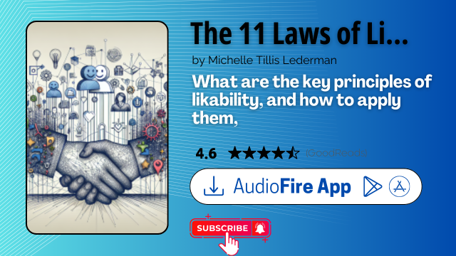 The 11 Laws of Likability by Michelle Tillis Lederman