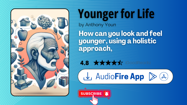Younger for Life by Anthony Youn