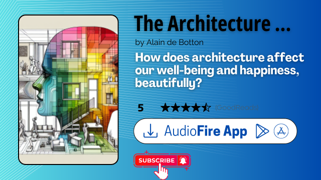 The Architecture of Happiness by Alain de Botton