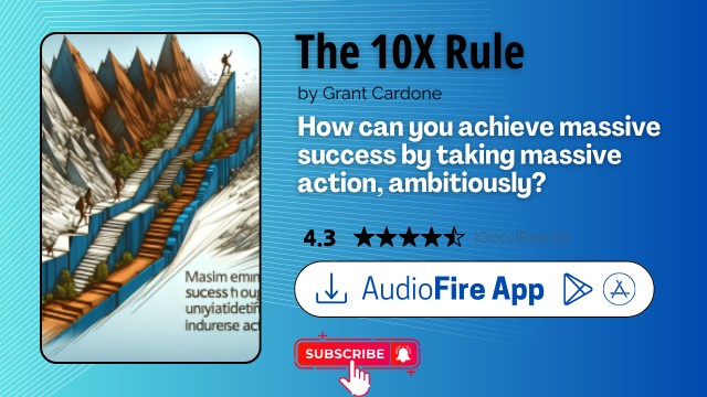 The 10X Rule by Grant Cardone