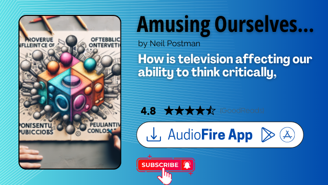 Amusing Ourselves to Death by Neil Postman