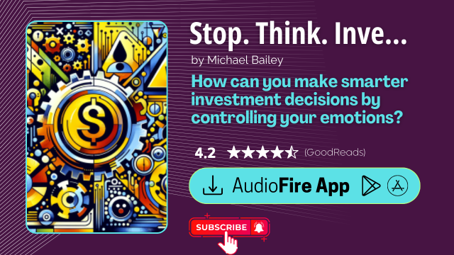 Stop. Think. Invest. by Michael Bailey