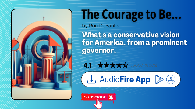The Courage to Be Free by Ron DeSantis