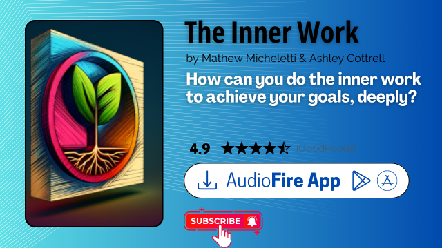 The Inner Work by Mathew Micheletti & Ashley Cottrell