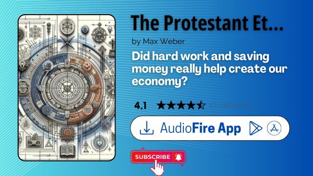 The Protestant Ethic and the Spirit of Capitalism by Max Weber