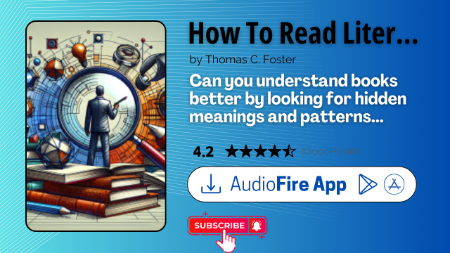 How To Read Literature Like A Professor by Thomas C. Foster