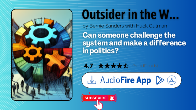 Outsider in the White House by Bernie Sanders with Huck Gutman