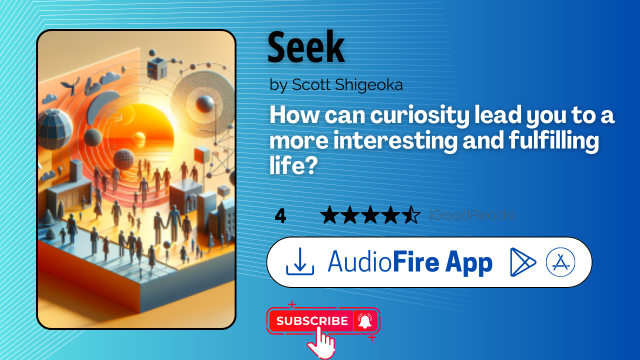 Seek by Scott Shigeoka