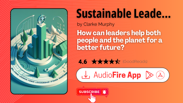 Sustainable Leadership by Clarke Murphy
